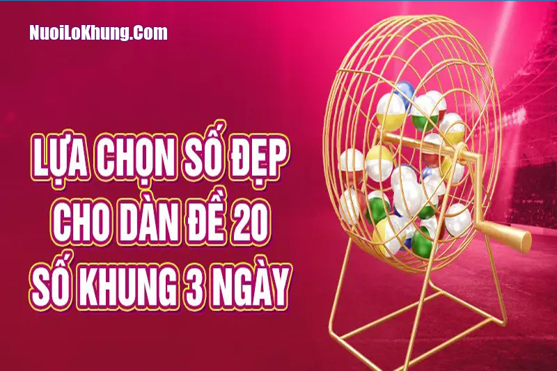 Nuôi dàn đề là chọn 20 con số từ phạm vi 00 đến 99 để chơi liên tục 3 ngày