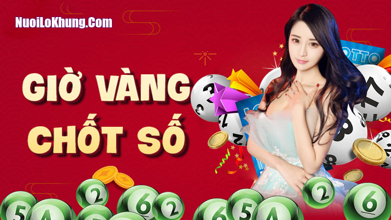 Giờ vàng chốt số nổ cả lô lẫn đề
