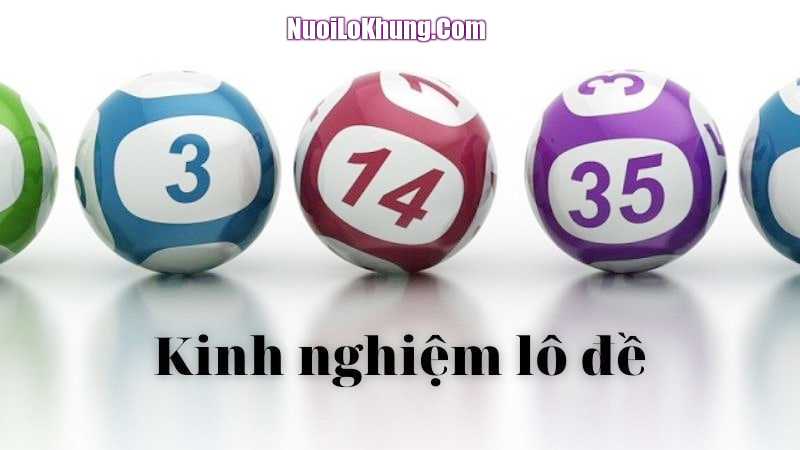 Kinh nghiệm lô đề là gì?