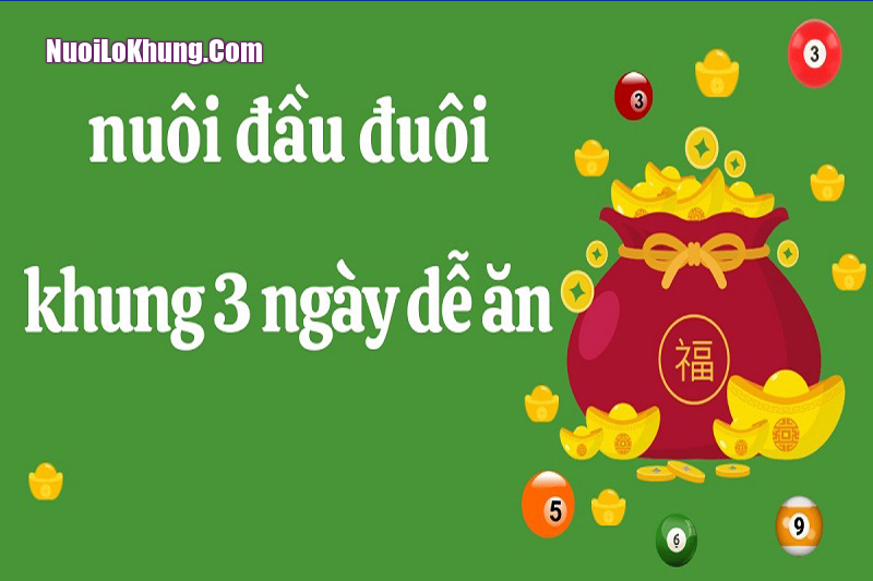 Đầu đuôi khung 3 ngày trong lô đề là một phương pháp chơi đơn giản, dễ áp dụng