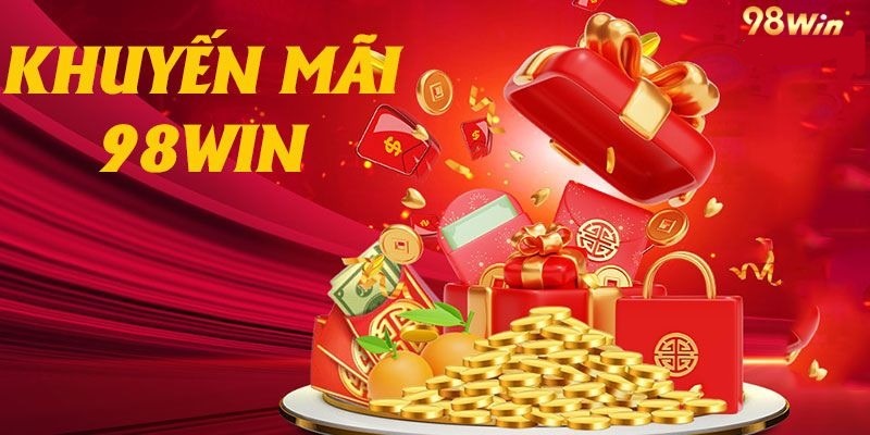 khuyến mãi 98win và lý do người chơi đặc biệt quan tâm