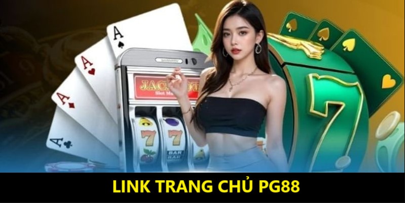 Hướng Dẫn Sử Dụng Link Vào PG88