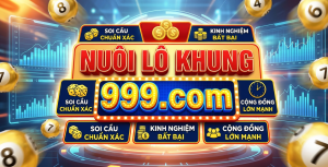 Nuôi lô khung 999.com