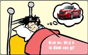 Nằm mơ thấy mua ô tô mới đánh con gì